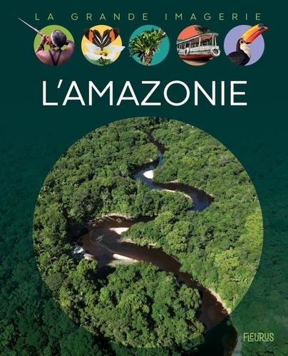 livre Serge Guiraud "L'Amazonie"