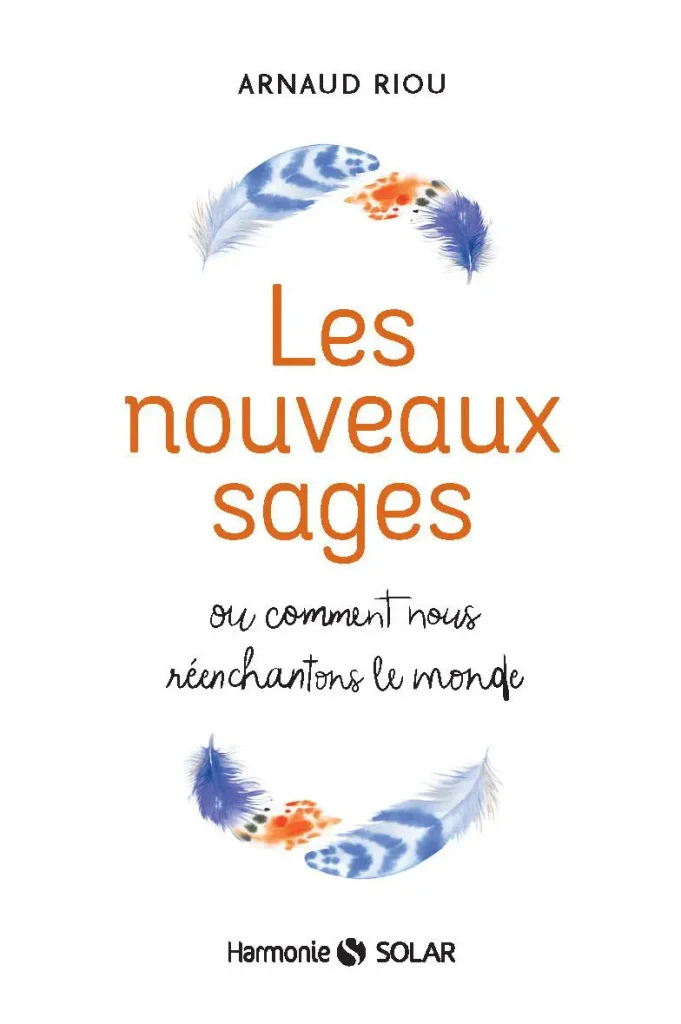 livre d'Arnaud Riou "Les nouveaux sages"