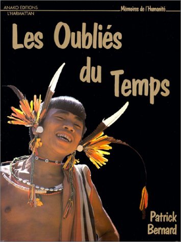 livre de Patrick Bernard "Les Oubliés du Temps"